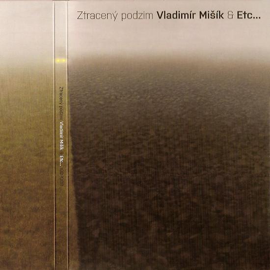 Mišík, Vladimír & ETC... - Ztracený podzim cover