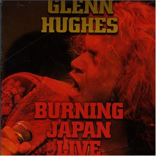 Hughes, Glenn - Burning Japan Live  cover