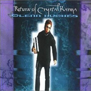 Hughes, Glenn - Return Of Crystal Karma cover