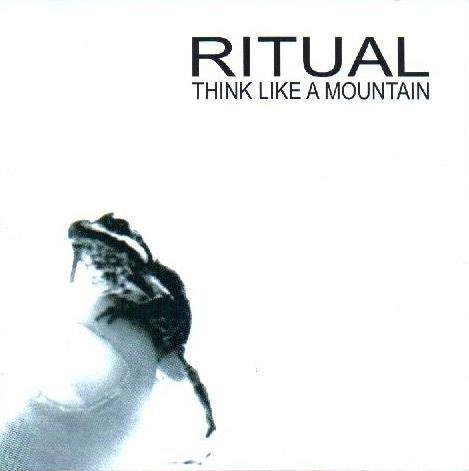 Ritual - Think Like A Mountain cover