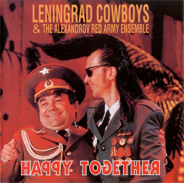 Leningrad Cowboys - Happy Together cover