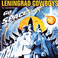 Leningrad Cowboys - Go Space cover