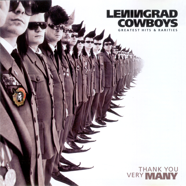 Leningrad Cowboys - Thank You Very Many (Greatest Hits & Rarities) cover