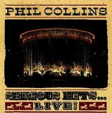 Collins, Phil - Serious Hits Live cover