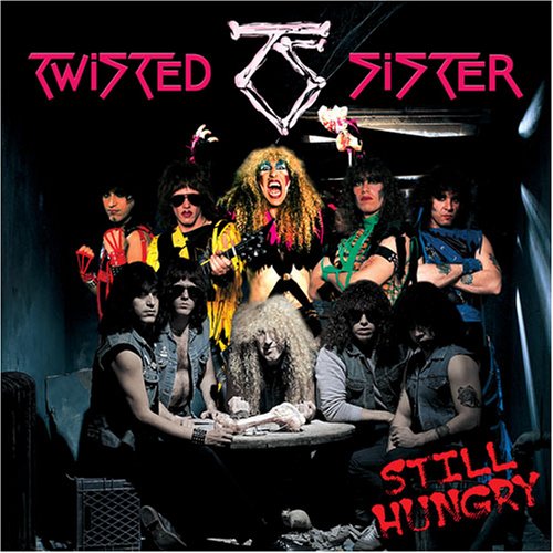 Twisted Sister - Still Hungry cover