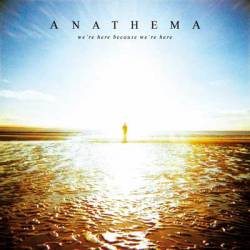 Anathema - We’re Here Because We’re Here cover