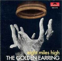 Golden Earring - Eight Miles High cover