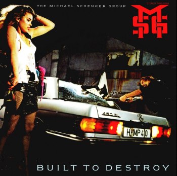 Schenker, Michael - Built To Destroy [Michael Schenker Group] cover