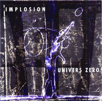 Univers Zero - Implosion cover