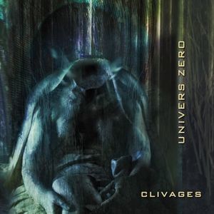 Univers Zero - Clivages cover