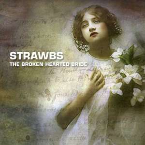 Strawbs - The Broken Hearted Bride cover