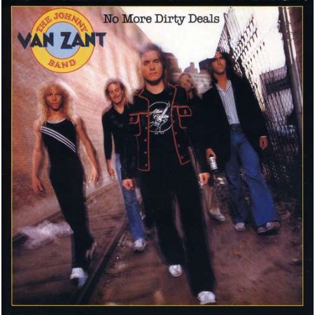 Van Zant - No More Dirty Deals (Johnny Van Zant Band) cover