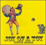 Ayers, Kevin - Joy of a Toy cover