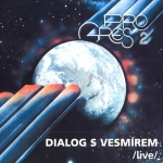 Progres 2 - Dialog s vesmírem /live/ cover