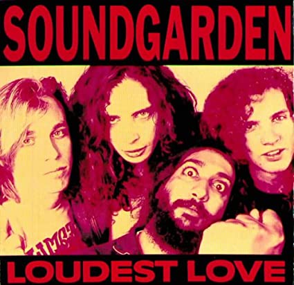 Soundgarden - Loudest Love (EP) cover