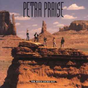 Petra - Petra Praise: The Rock Cries Out cover