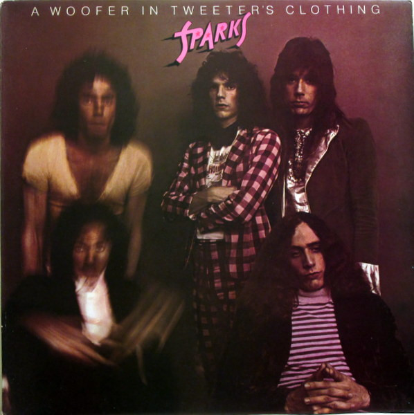 Sparks - A Woofer in Tweeter's Clothing cover