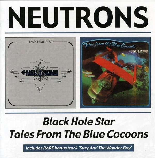 Neutrons - Black Hole Stars / Tales From The Blue Cocoons cover