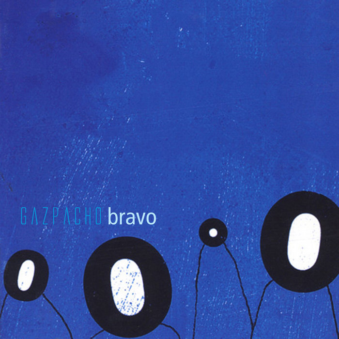 Gazpacho - Bravo cover