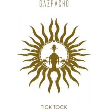 Gazpacho - Tick Tock cover