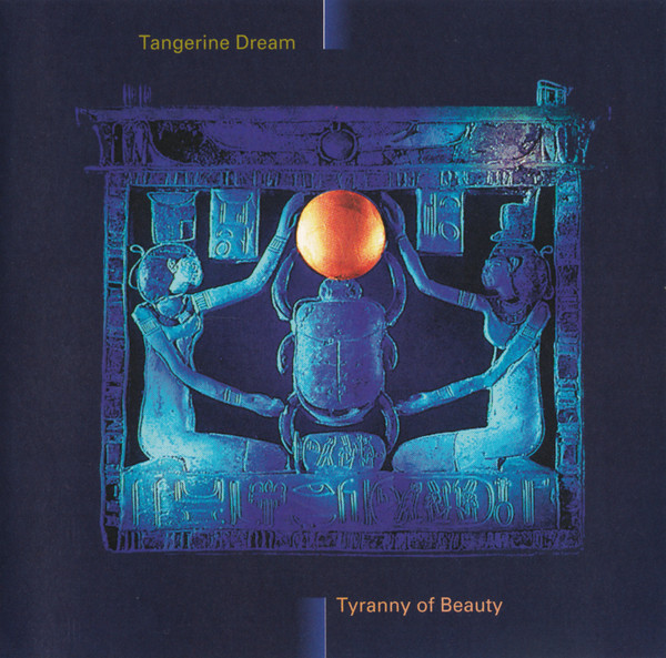 Tangerine Dream - Tyranny Of Beauty cover