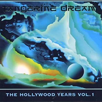 Tangerine Dream - The Hollywood Years Vol.1 cover