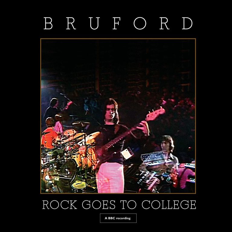 Bruford - Rock Goes to College (Live in BBC 1979) cover