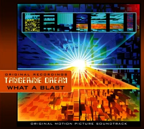 Tangerine Dream - What A Blast - Architecture In Motion cover