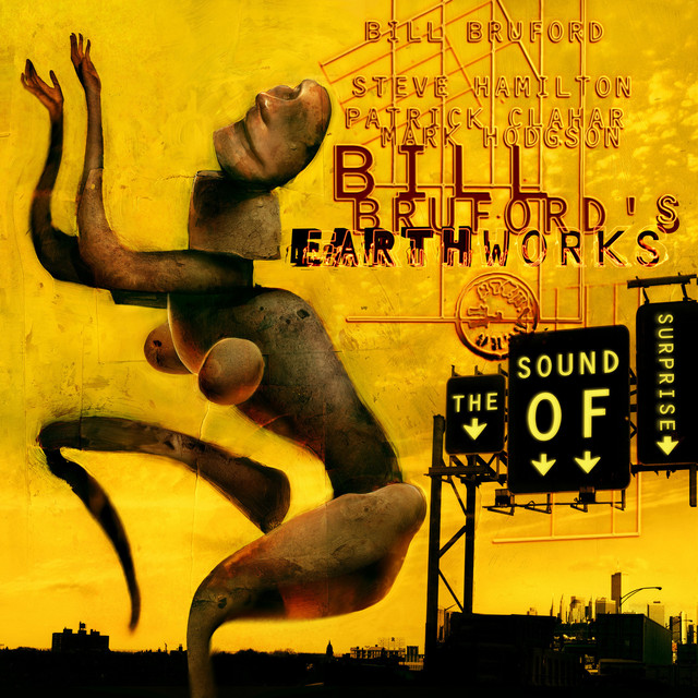 Bill Bruford´s Earthworks - The Sound of Surprise cover