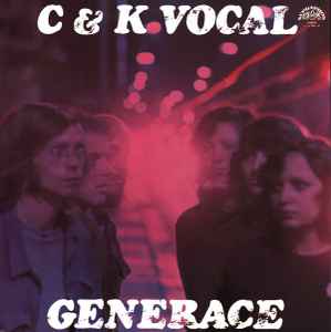 C & K Vocal - Generace cover