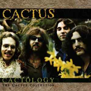 Cactus - Cactology [The Cactus Collection] cover