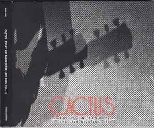 Cactus - Fully Unleashed [The Live Gigs Vol. II] cover
