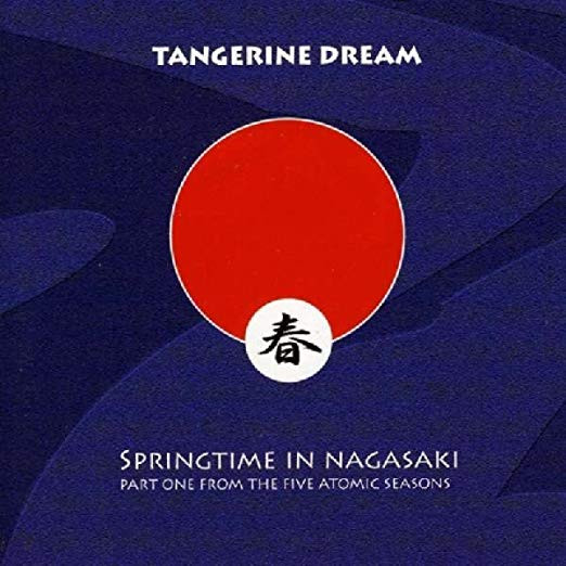 Tangerine Dream - Springtime In Nagasaki cover