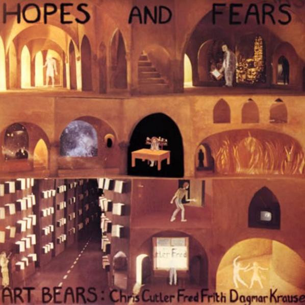 Art Bears - Hopes and Fears cover